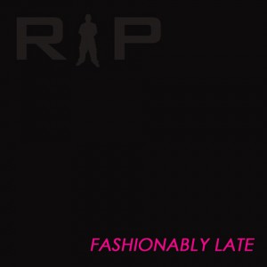 fashionably_late